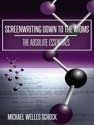 cover image of Screenwriting Down to the Atoms